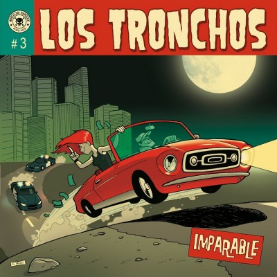 Los Tronchos - 2013 - Imparable