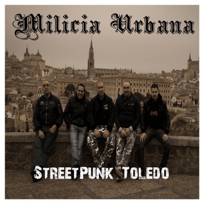 Milicia Urbana - 2015 - Street Punk Toledo