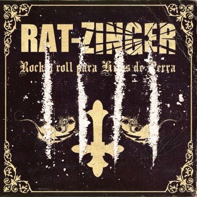 Rat-Zinger - 2014 - Rock n roll para hijos de perra