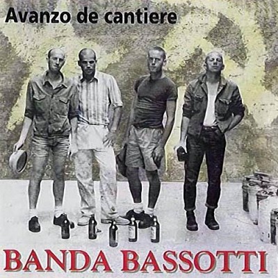 Banda Bassotti - 1994 - Avanzo De Cantiere