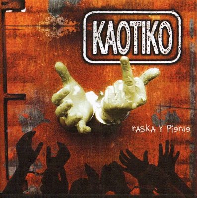 Kaotiko - 2003 - Raska y pierde